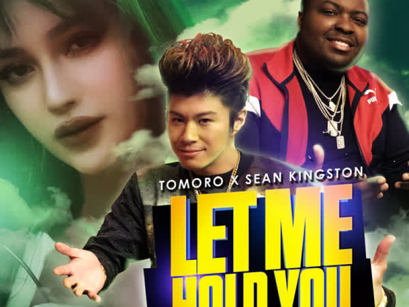 Let Me Hold You (Single)