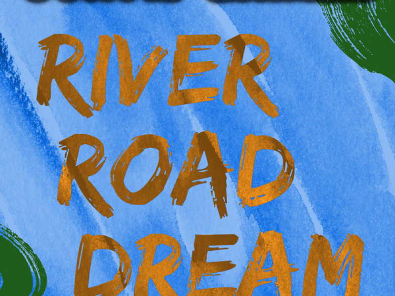 River Road Dream (Single)