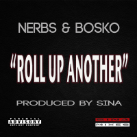 Roll Up Another (feat. Bosko) (Single)