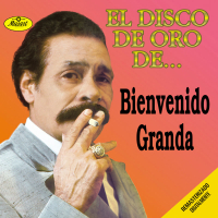 El Disco De Oro De Bienvenido Granda