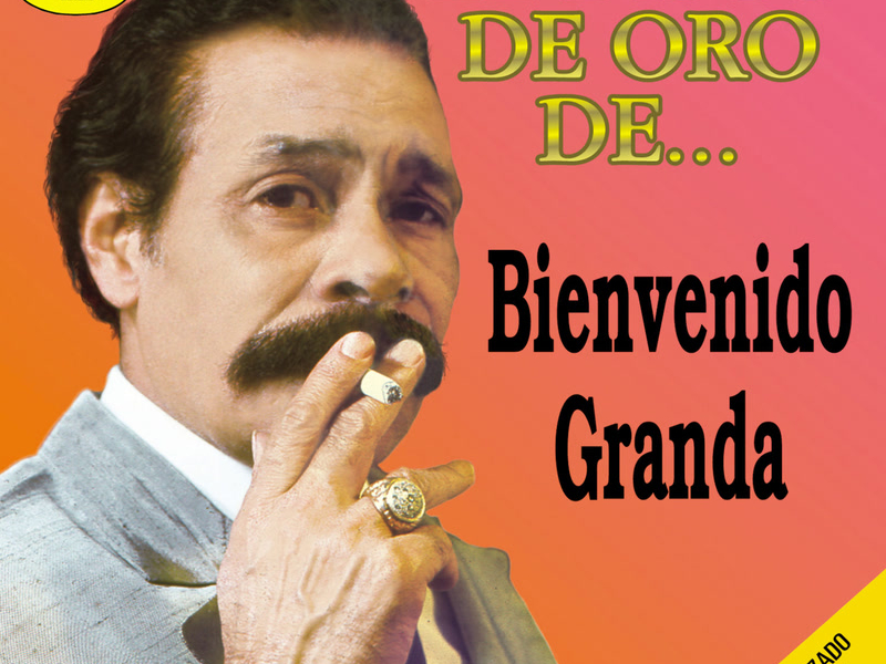 El Disco De Oro De Bienvenido Granda