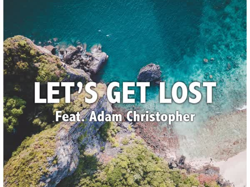 Let's Get Lost (Single)