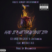 Had It But They Lost It !!! (feat. Mistah F.A.B.) (Single)