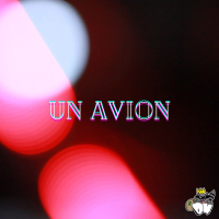 UN AVION (feat. Padron & LK) (Single)