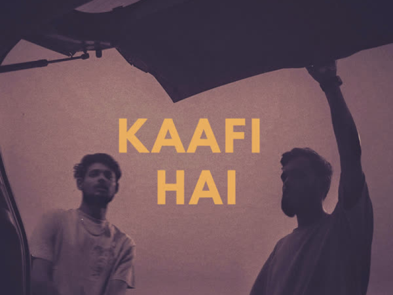 Kaafi Hai (Single)