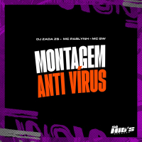 Montagem Anti Vírus (Single)