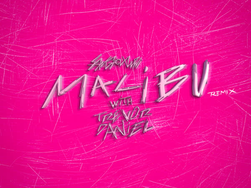 malibu (Trevor Daniel remix) (Single)