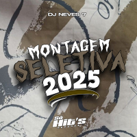 Montagem Seletiva 2025 (Single)