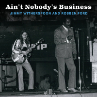 Ain't Nobody's Business (Single)