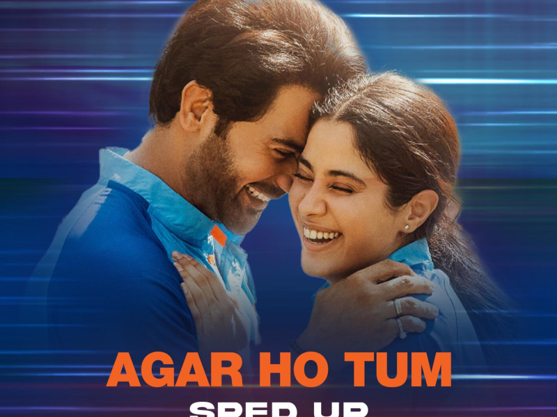 Agar Ho Tum (Sped Up) (Single)