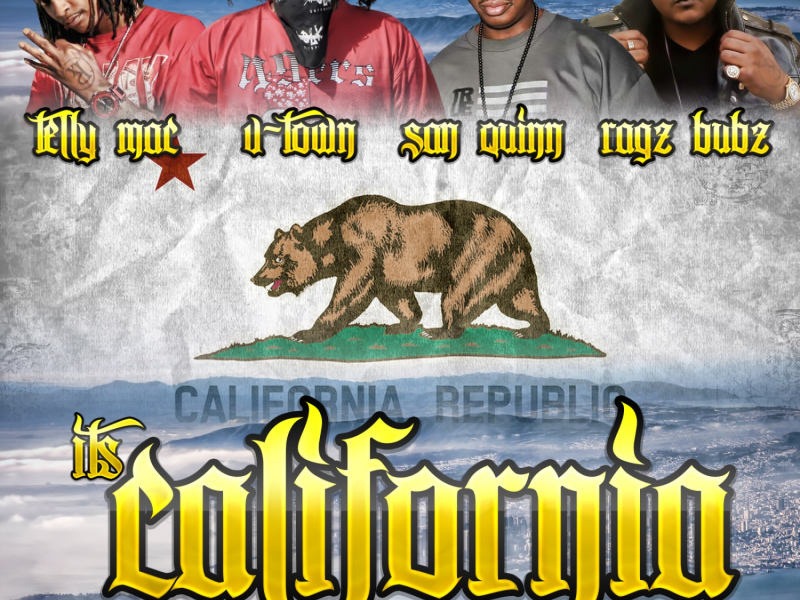 It's California (feat. San Quinn & Ragz Bubz)