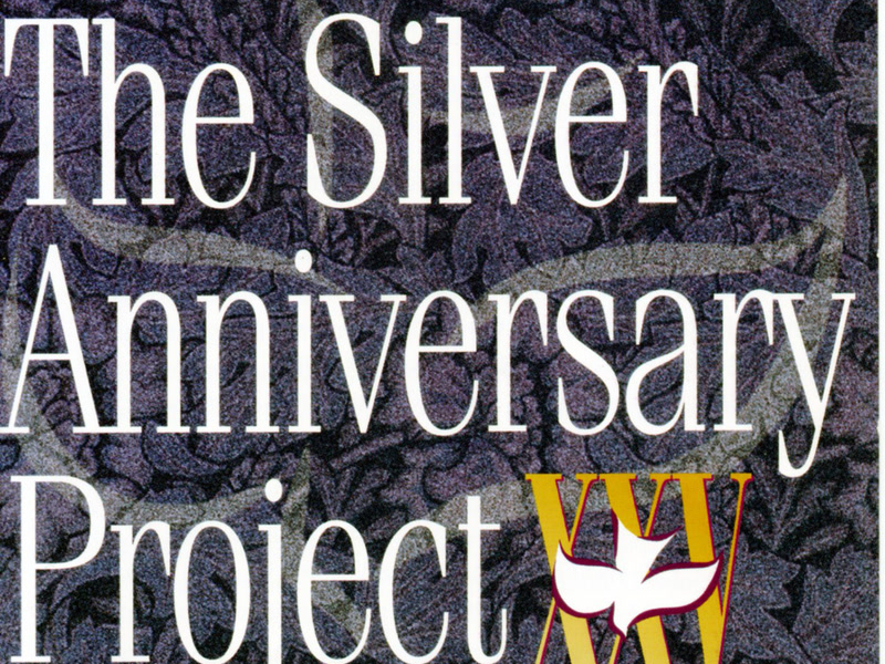 The Silver Anniversary Project