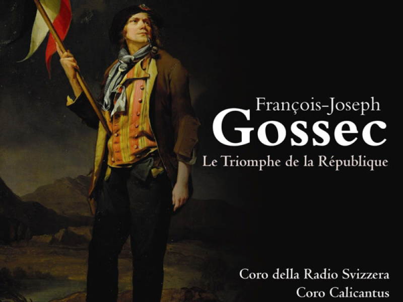 Gossec: Le Triomphe de la République