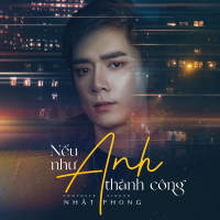 Nếu Như Anh Thành Công (Single)