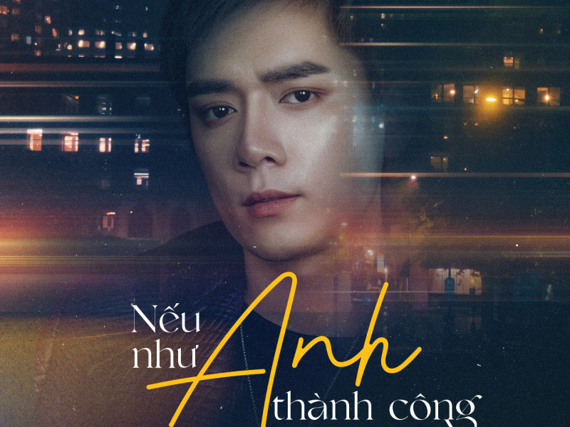 Nếu Như Anh Thành Công (Single)