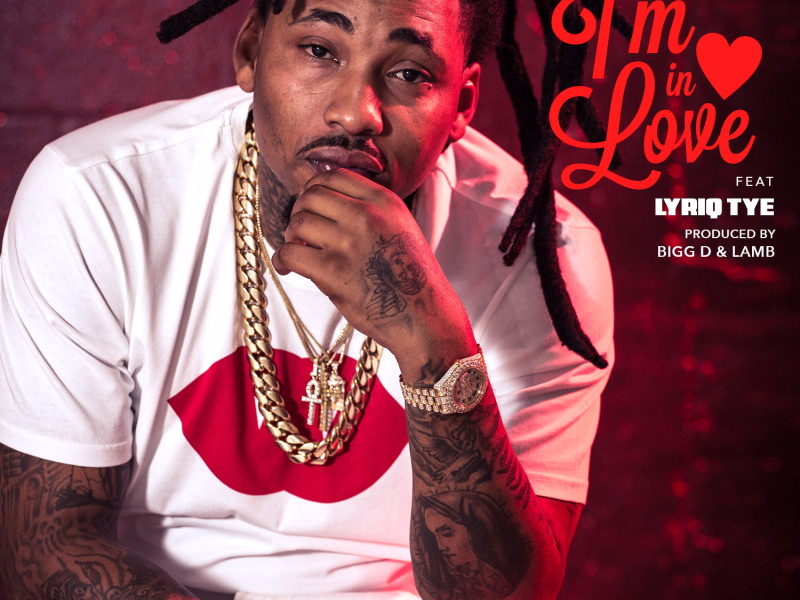 I'm In Love (feat. Lyriq Tye)