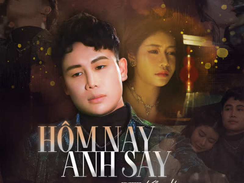 Hôm Nay Anh Say (Single)