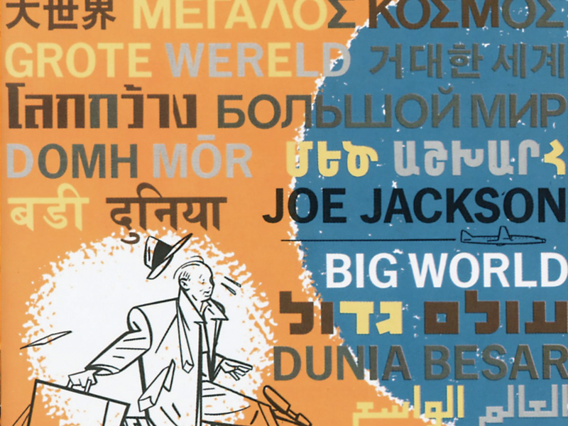 Big World (Live At The Roundabout Theatre, New York City/1986)