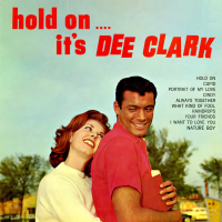 Hold On - It's Dee Clark