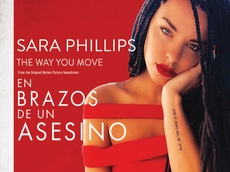 The Way You Move (From “En Brazos De Un Asesino” Soundtrack) (Single)