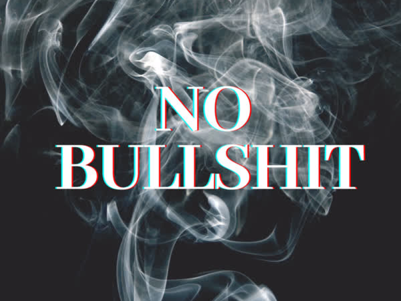 No Bullshit (Single)