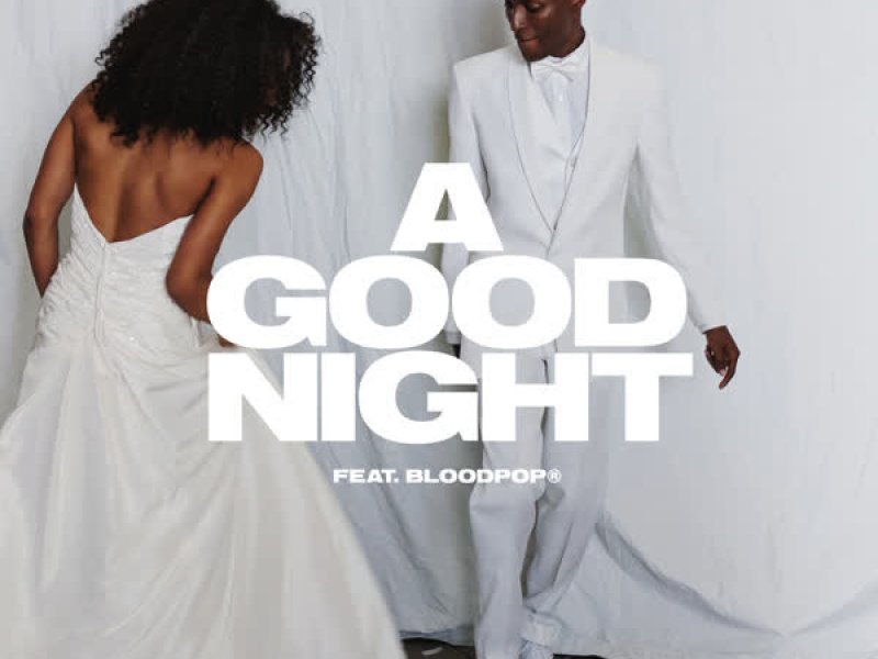 A Good Night (Single)