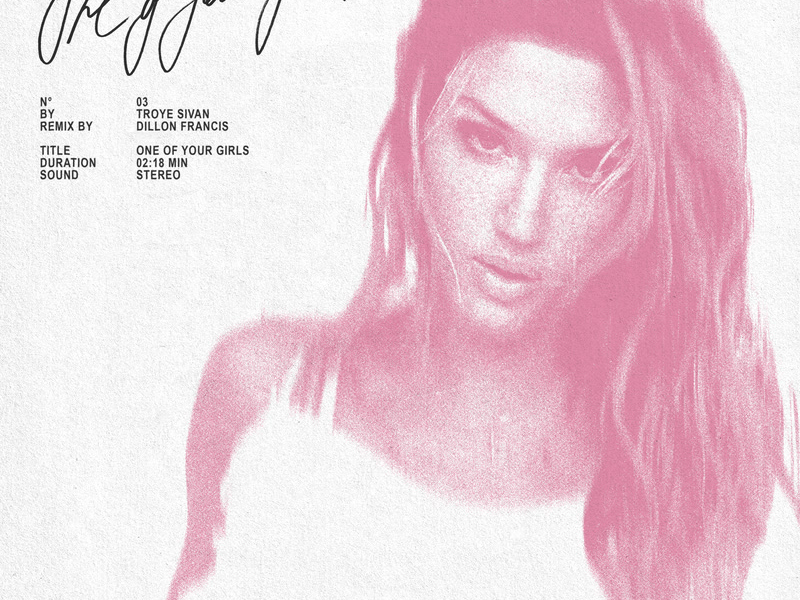 One Of Your Girls (Dillon Francis Remix) (Single)