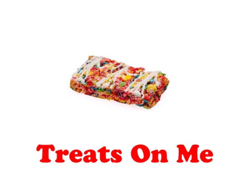 Treats On Me (Single)