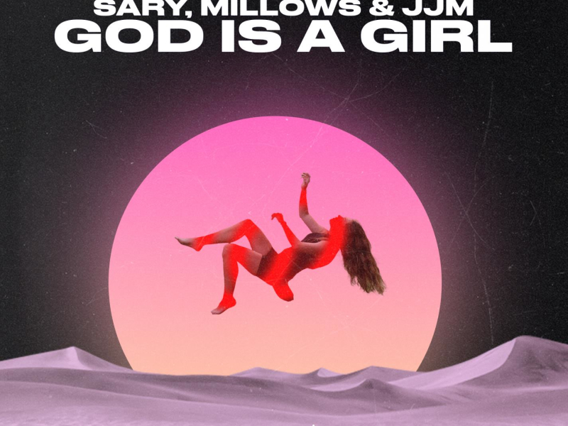 God Is A Girl (Single)