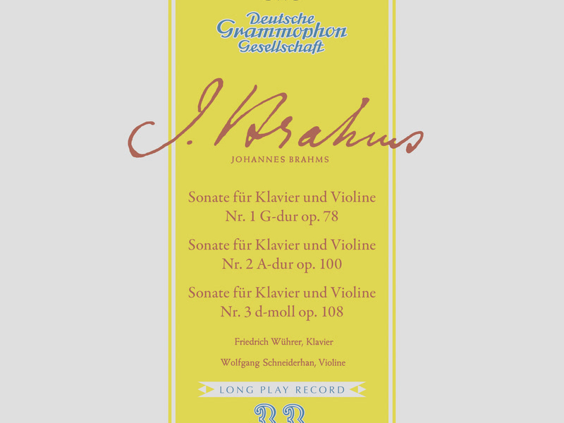 Brahms: Violin Sonatas Nos. 1 - 3