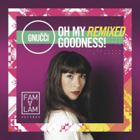 Oh My Remixed Goodness! (EP)