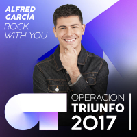 Rock With You (Operacíon Triunfo 2017) (Single)