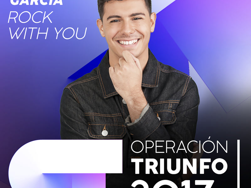 Rock With You (Operacíon Triunfo 2017) (Single)