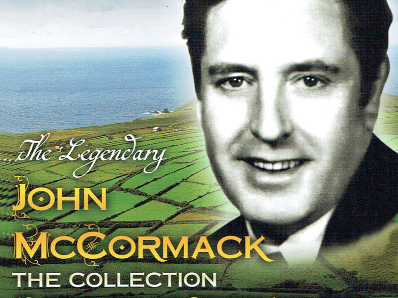 The Legendary John McCormack