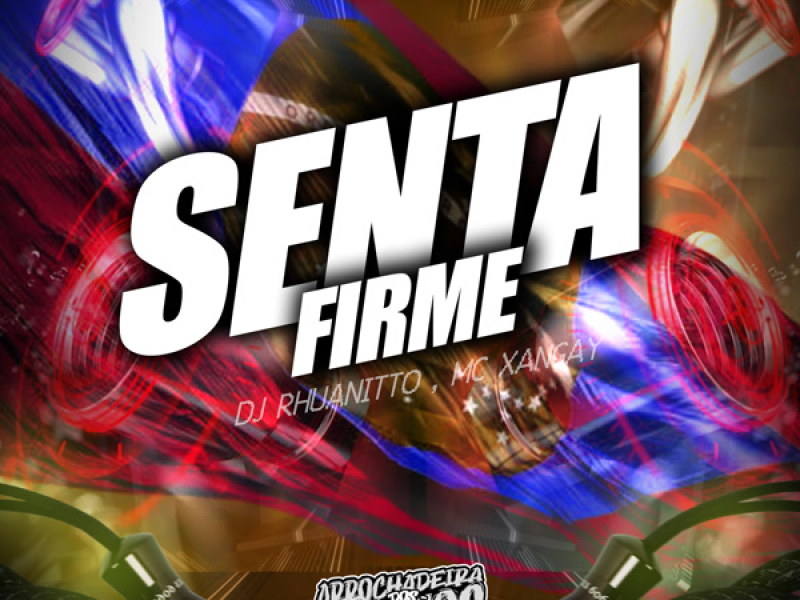 Senta Firme (Single)