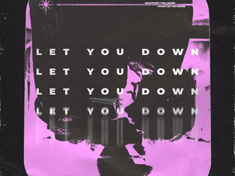 Let You Down (Single)