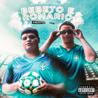 BEBETO & ROMÁRIO FREESTYLE (Single)