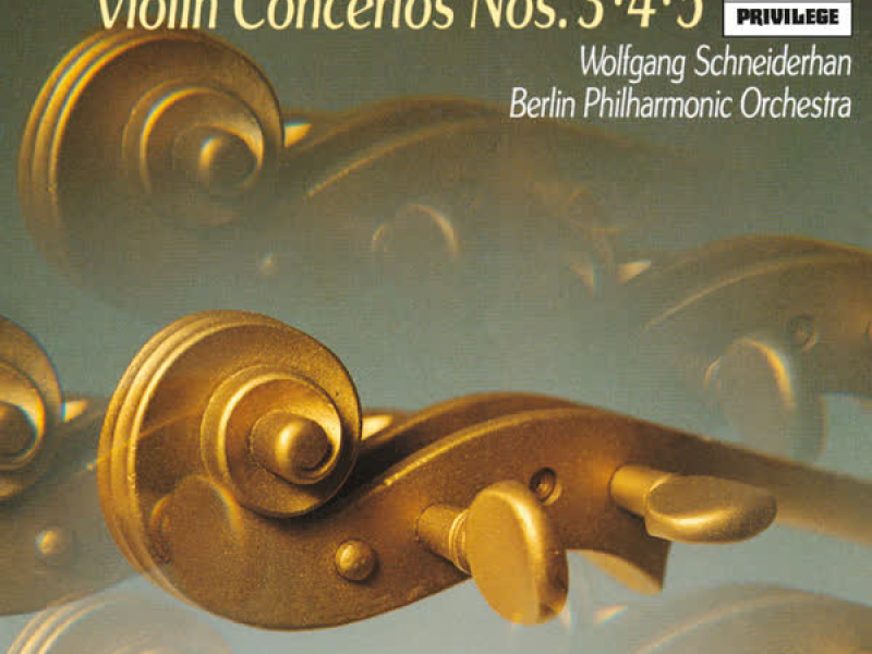 Mozart: Concertos For Violin And Orchestra, K.216, K.218 & K.219