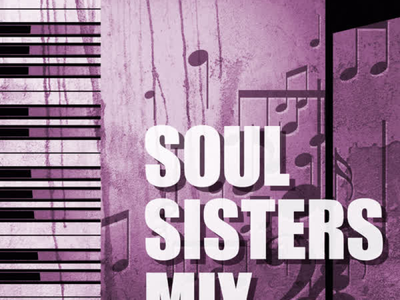 Soul Sisters Mix
