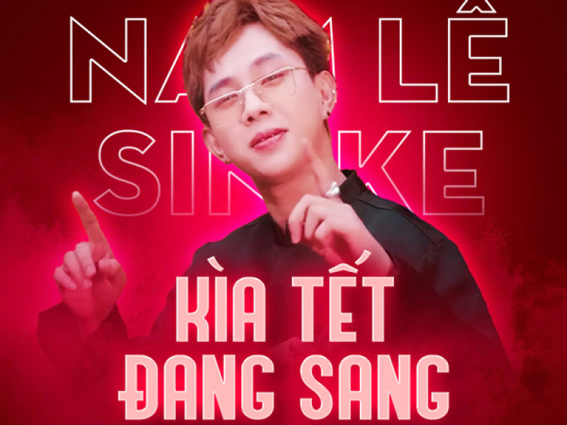 Kìa Tết Đang Sang (Deephouse) (Single)