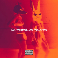 CARNAVAL DA PUTARIA (Single)