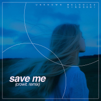 Save Me - crowit. Remix (Single)