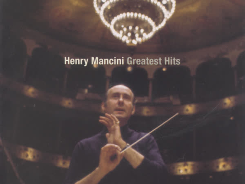 Greatest Hits - The Best of Henry Mancini