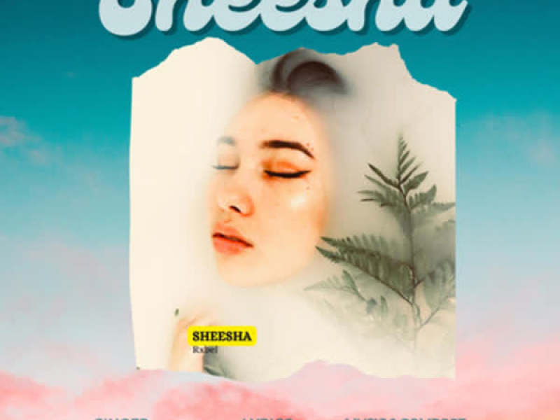 Sheesha (Single)