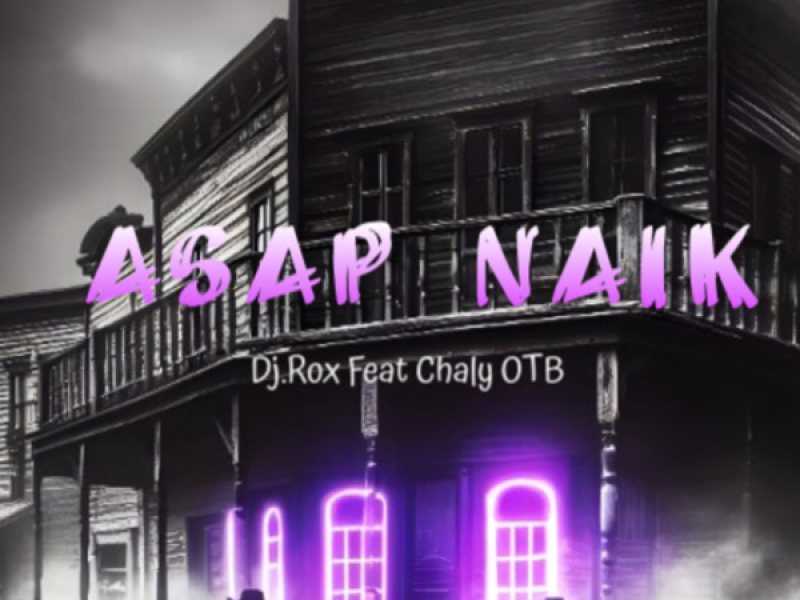 ASAP NAIK (Single)