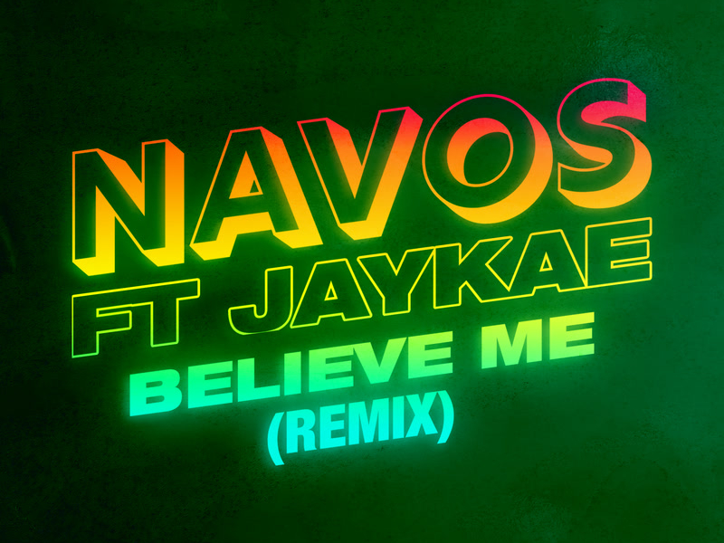 Believe Me (Remix) (Single)