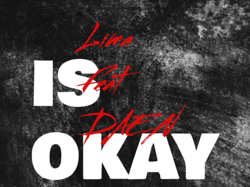 Is Okay (Single)