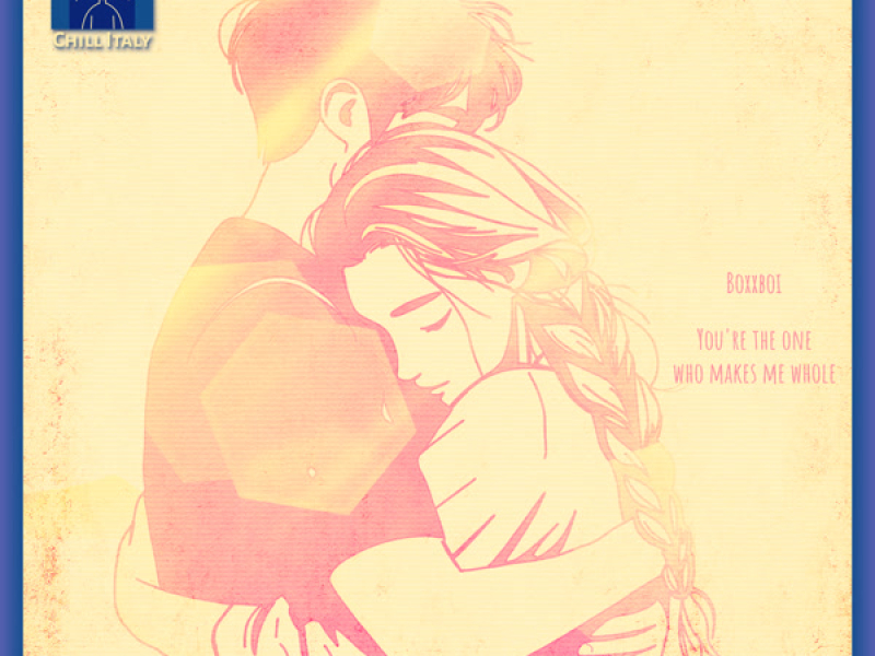 You're the one who makes me whole (Single)