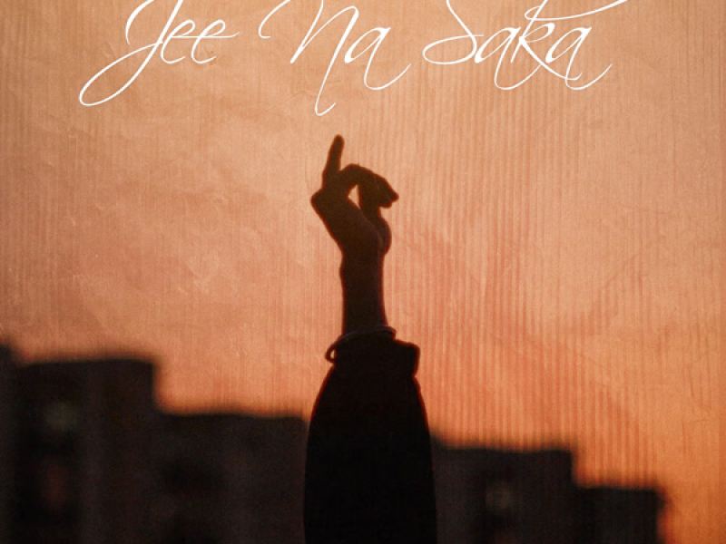 Jee Na Saka (Single)