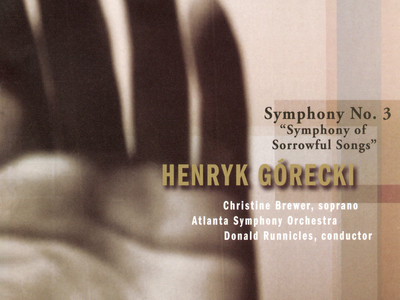 Górecki: Symphony No. 3, Op. 36 
